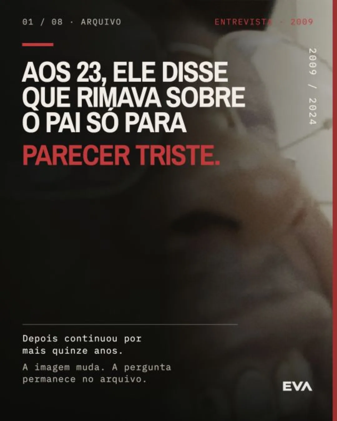 Card de arquivo da Eva sobre uma declaração feita aos 23 anos